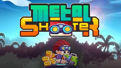 game pic for Metal shooter: Run and gun